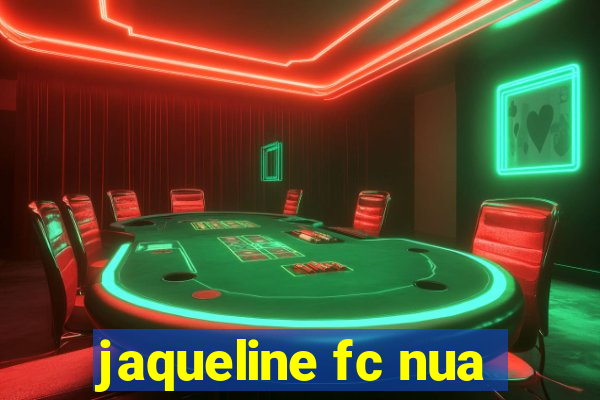 jaqueline fc nua